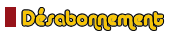 D�sabonnement